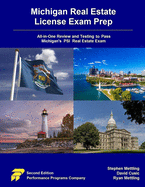 Michigan Real Estate License Exam Prep: All-In-One Review and Testing to Pass Michigan's Psi Real Estate Exam