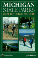 Michigan State Parks: A Complete Recreation Guide
