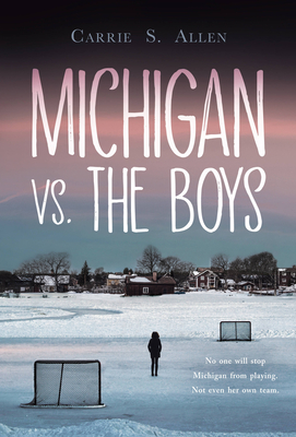 Michigan vs. the Boys - Allen, Carrie S