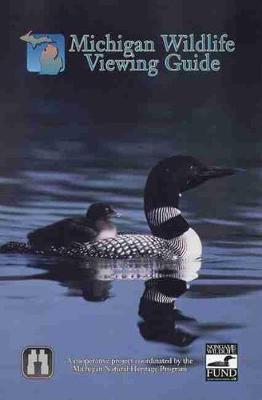 Michigan Wildlife Viewing Guide - Seng, Phil T