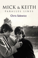 Mick and Keith: Parallel Lines - Salewicz, Chris