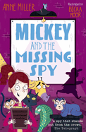 Mickey and the Missing Spy: Volume 3