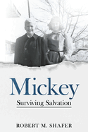 Mickey: Surviving Salvation