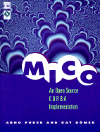 Mico: An Open Source CORBA Implementation