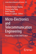 Micro-Electronics and Telecommunication Engineering: Proceedings of 5th ICMETE 2021