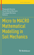 Micro to Macro Mathematical Modelling in Soil Mechanics