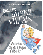 Microbe - super villain