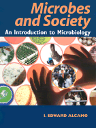 Microbes and Society: An Introduction to Microbiology