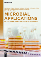 Microbial Applications: Recent Advancements and Future Developments