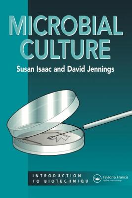 Microbial Culture - Isaacs, Stuart, and Jennings, Prof.