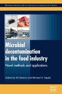 Microbial Decontamination in the Food Industry: Novel Methods and Applications