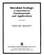 Microbial Ecology: Fundamentals and Applications - Atlas, Ronald M, and Bartha, Richard