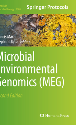 Microbial Environmental Genomics (MEG) - Martin, Francis (Editor), and Uroz, Stephane (Editor)