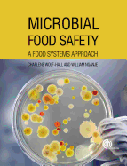 Microbial Food Safety: A Food Systems Approach