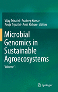 Microbial Genomics in Sustainable Agroecosystems: Volume 1