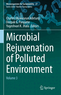 Microbial Rejuvenation of Polluted Environment: Volume 3