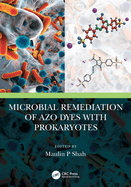 Microbial Remediation of Azo Dyes with Prokaryotes