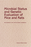 Microbial Status and Genetic Evaluation of Mice and Rats: Proceedings of the 1999 Us/Japan Conference