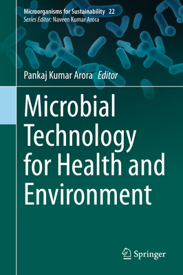 Microbial Technology for Health and Environment - Arora, Pankaj Kumar (Editor)