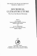 Microbial Ultrastructure: The Use of the Electron Microscope - Fuller, R