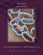 Microbiology Experiments: A Health Science Perspective