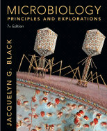 Microbiology: Principles and Explorations - Black, Jacquelyn G