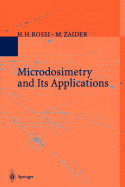 Microdosimetry and Its Applications