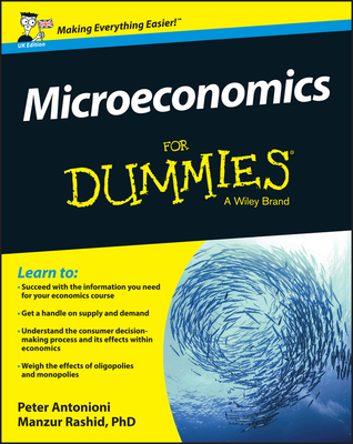 Microeconomics for Dummies - UK - Antonioni, Peter, and Rashid, Manzur