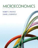 Microeconomics with New Myeconlab with Pearson Etext -- Access Card Package