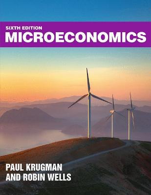 Microeconomics - Krugman, Paul, and Wells, Robin