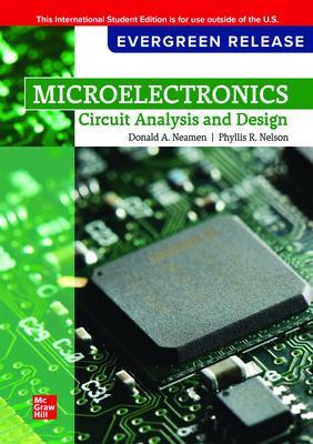 Microelectronics Circuit Analysis and Design: 2025 Release ISE - Neamen, Donald