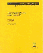 Microfluidic Devices and Systems II: 20-21 September, 1999, Santa Clara, California