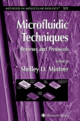 Microfluidic Techniques: Reviews and Protocols - Minteer, Shelley D. (Editor)