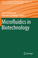Microfluidics in Biotechnology