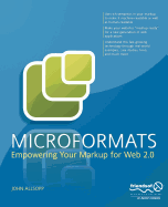 Microformats: Empowering Your Markup for Web 2.0