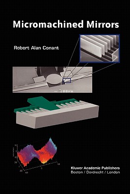 Micromachined Mirrors - Conant, Robert