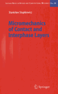 Micromechanics of Contact and Interphase Layers