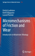 Micromechanisms of Friction and Wear: Introduction to Relativistic Tribology