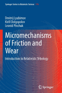 Micromechanisms of Friction and Wear: Introduction to Relativistic Tribology