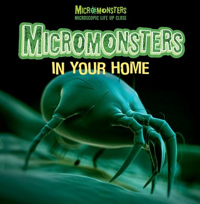 Micromonsters in Your Home - Crewe, Sabrina