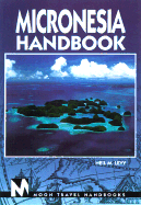 Micronesia Handbook - Levy, Neil M
