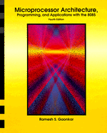 Microprocessor Architecture, Programming, and Applications with the 8085