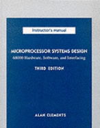 Microprocessor Systems Design Instructor's Manual