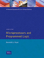 Microprocessors and Programmed Logic - Short, Kenneth L