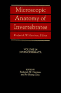 Microscopic Anatomy of Invertebrates, Enchinodermata