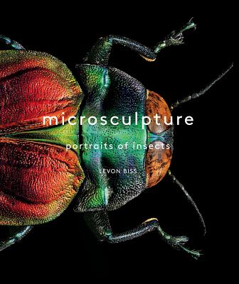 Microsculpture: Portraits of Insects - Biss, Levon