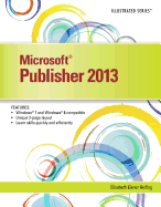 Microsoft® Publisher 2013: Illustrated