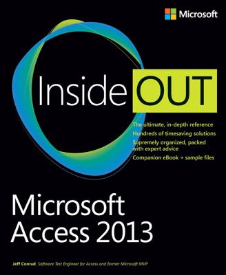 Microsoft Access 2013 Inside Out - Conrad, Jeff