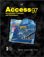 Microsoft Access 97: Introductory Concepts and Techniques