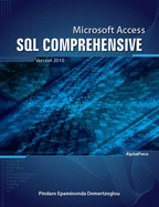 Microsoft Access SQL Comprehensive: Version 2010 - Demertzoglou, Pindar E